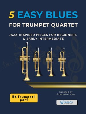 cover image of 5 Easy Blues for Trumpet Quartet &#8211; Trumpet 1 in Bb